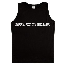 Ανδρικο Αμανικο Μπλουζακι Sorry Not My Problem Ανδρικο Αμανικο Μπλουζακι Sorry Not My Problem